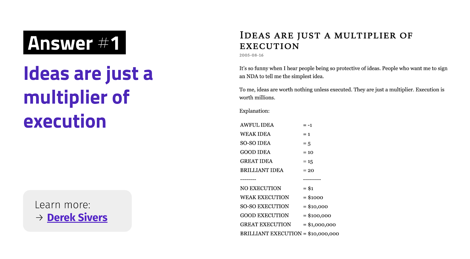 Ideas are just a multiplier of execution